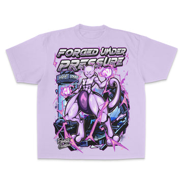 "FORGED UNDER PRESSURE " - MEWTWO - "UNISEX TEE"