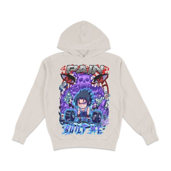 "PAIN BUILT ME" - HOODIE
