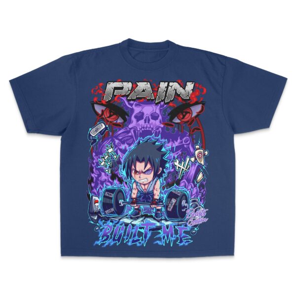"PAIN BUILT ME" - UNISEX TEE