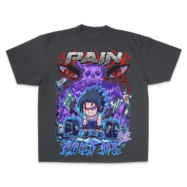 "PAIN BUILT ME" - UNISEX TEE